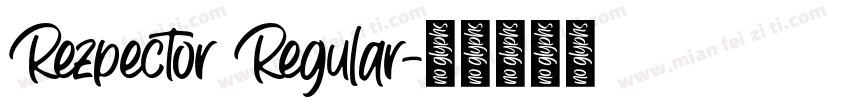 Rezpector Regular字体转换